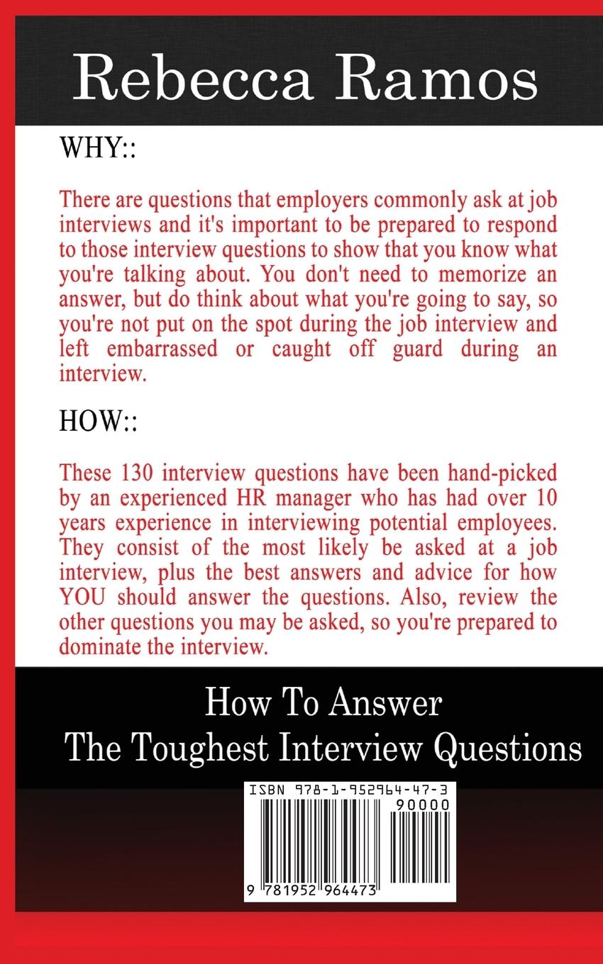 Rückseitencover INTERVIEW QUESTIONS AND ANSWERS...WITH YOUR FUTURE EMPLOYER How To Answer The Toughest Interview Questions