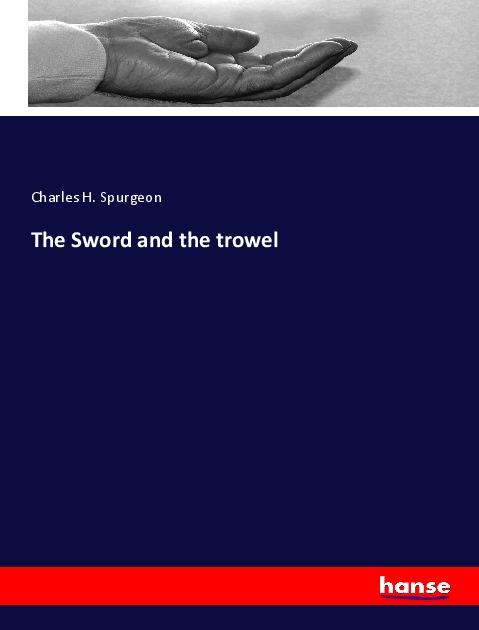 Vorderes Coverbild The Sword and the trowel