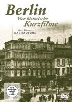 Vorderes Coverbild Berlin - Vier historische Kurzfilme