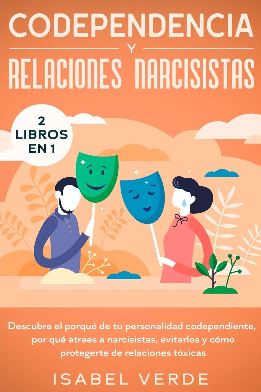 Vorderes Coverbild Codependencia y relaciones narcisistas 2 libros en 1