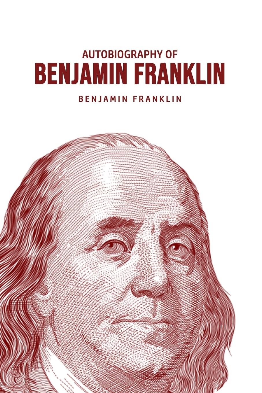 Vorderes Coverbild Autobiography of Benjamin Franklin
