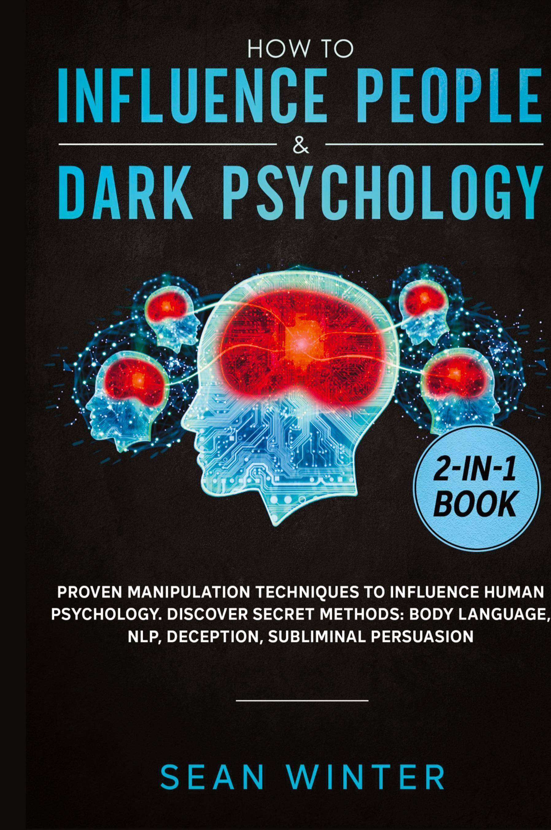 Vorderes Coverbild How to Influence People and Dark Psychology 2-in-1 Book