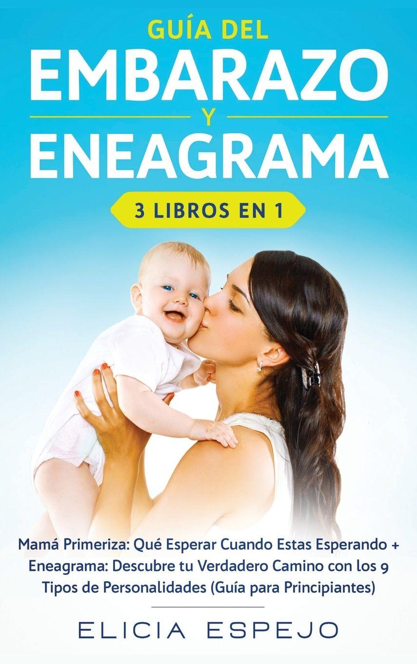 Vorderes Coverbild Guía del embarazo y eneagrama 3 libros en 1