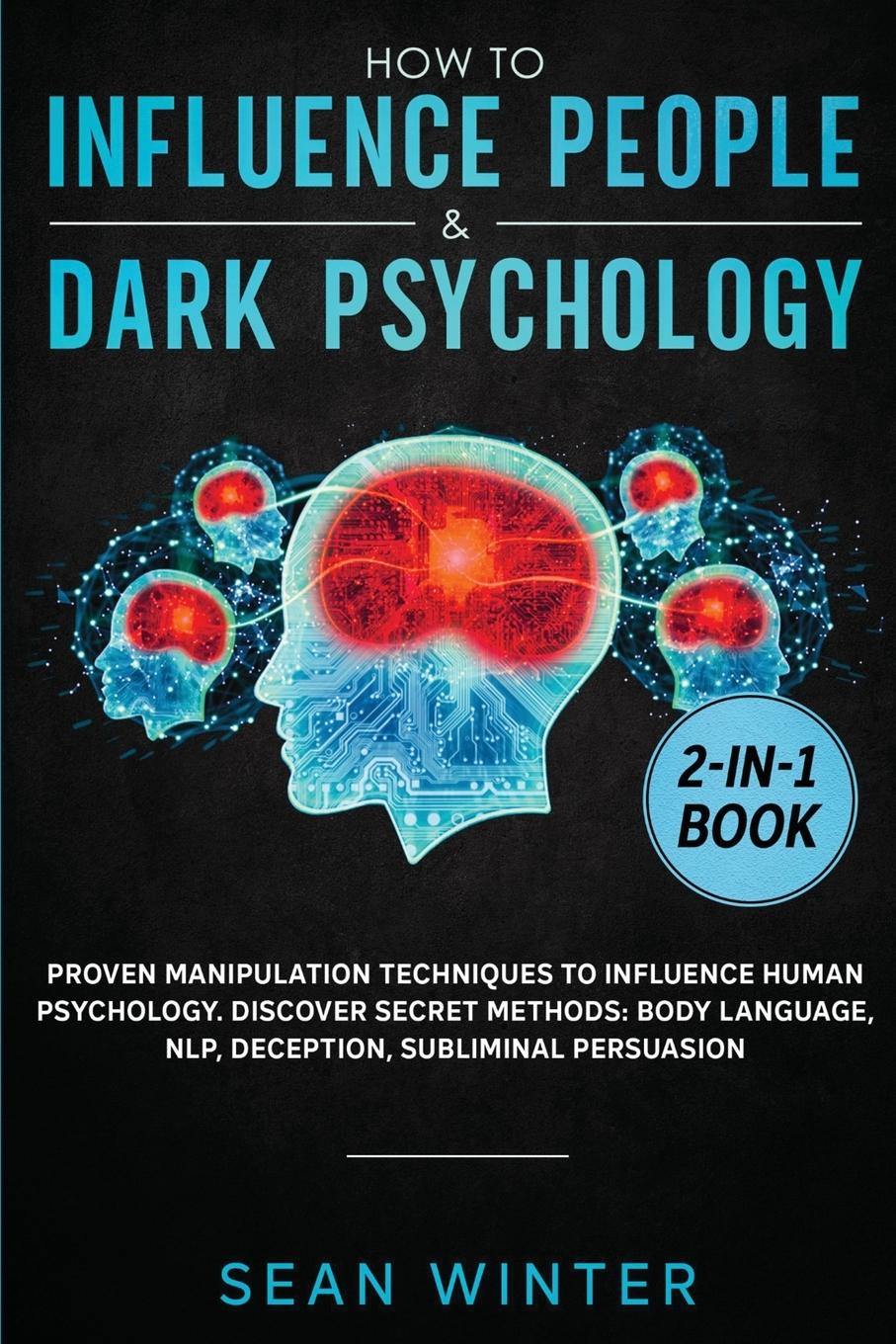Vorderes Coverbild How to Influence People and Dark Psychology 2-in-1