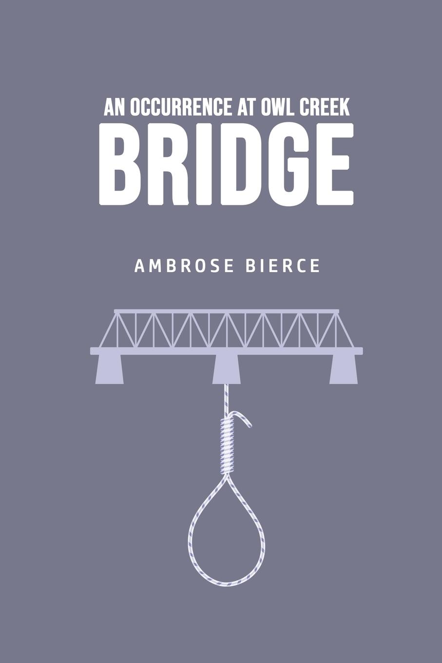 Vorderes Coverbild An Occurrence at Owl Creek Bridge