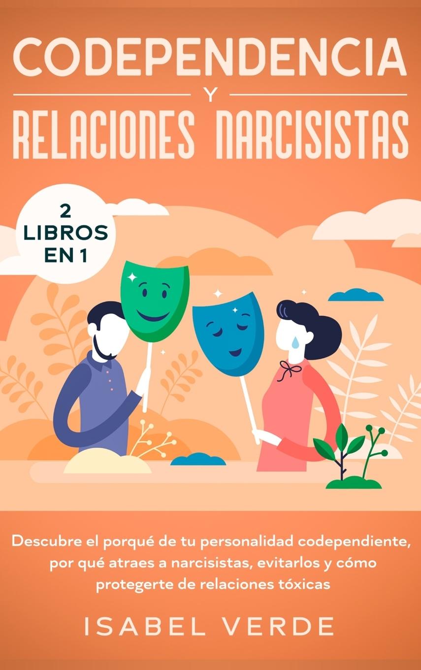 Vorderes Coverbild Codependencia y relaciones narcisistas 2 libros en 1