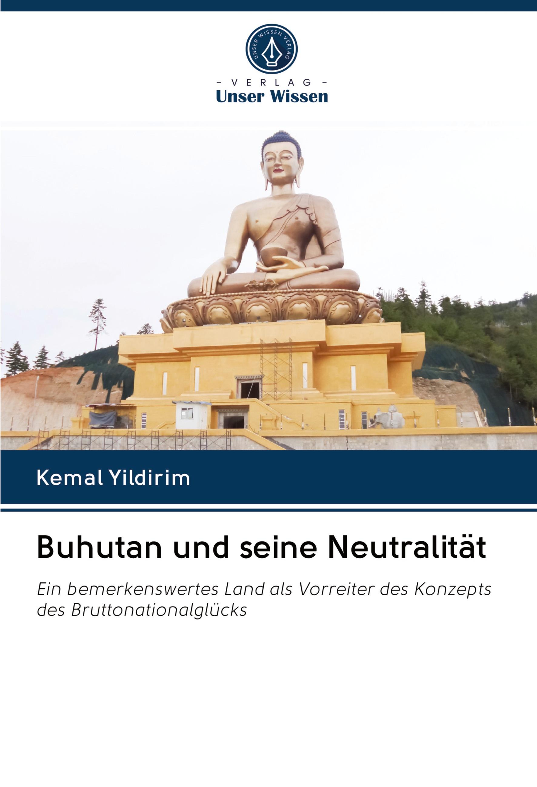 Vorderes Coverbild Buhutan und seine Neutralität