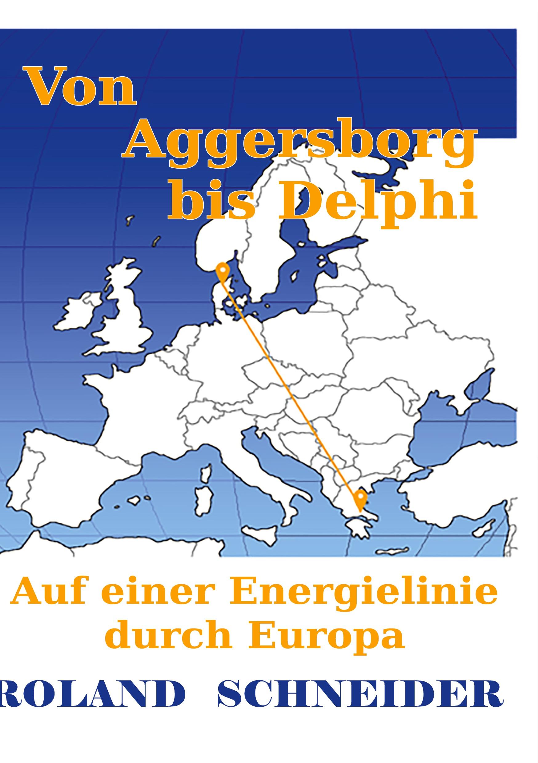 Vorderes Coverbild Von Aggersborg bis Delphi
