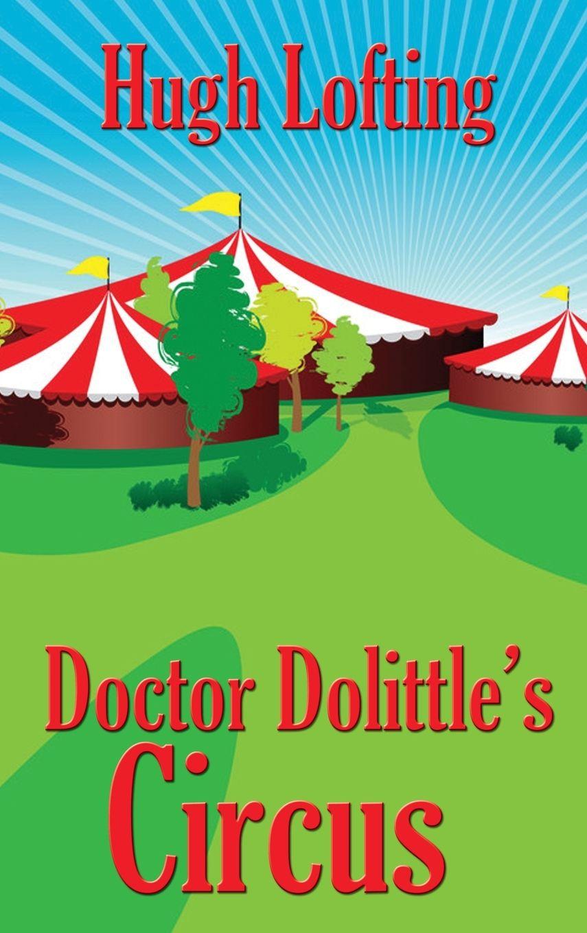 Vorderes Coverbild Doctor Dolittle's Circus