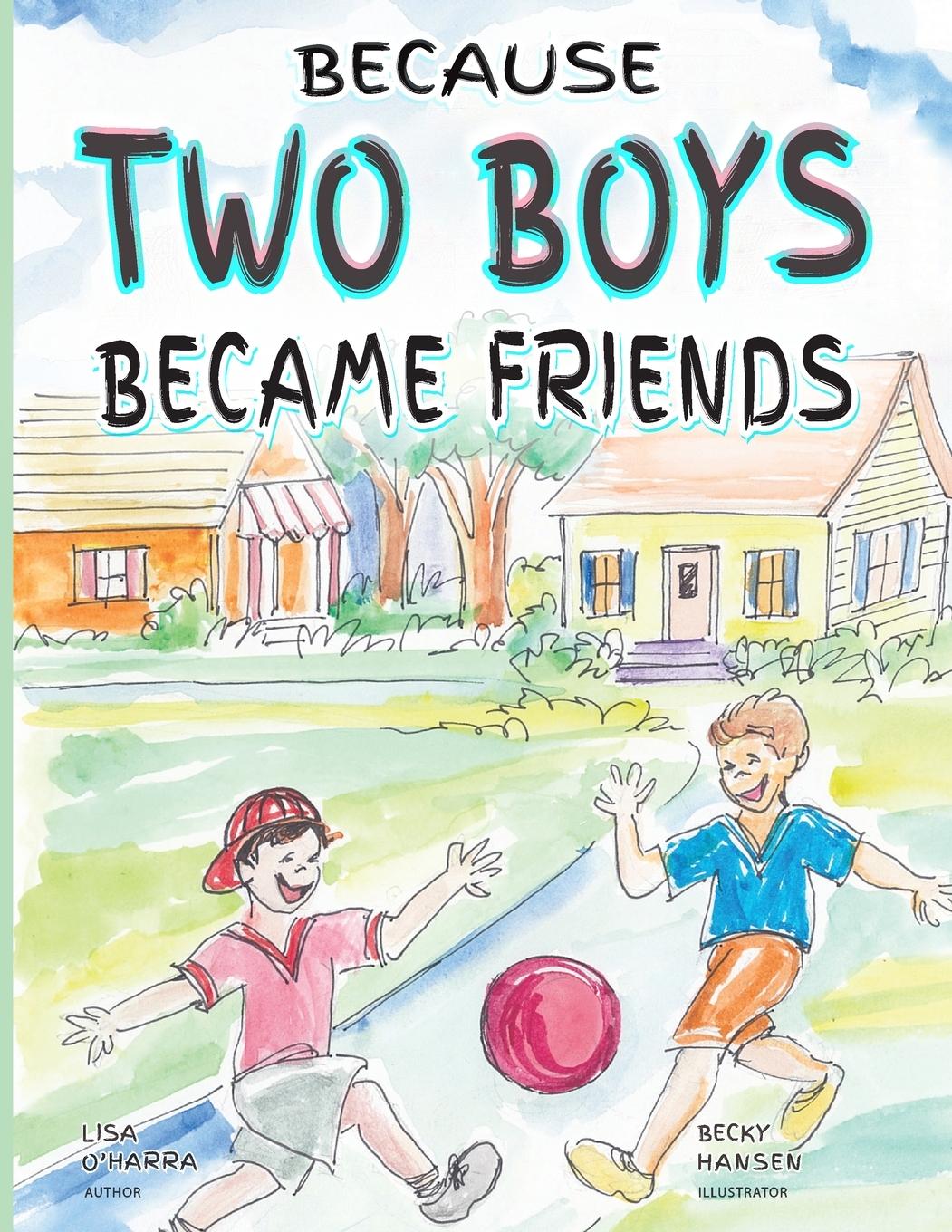Vorderes Coverbild Because Two Boys Became Friends