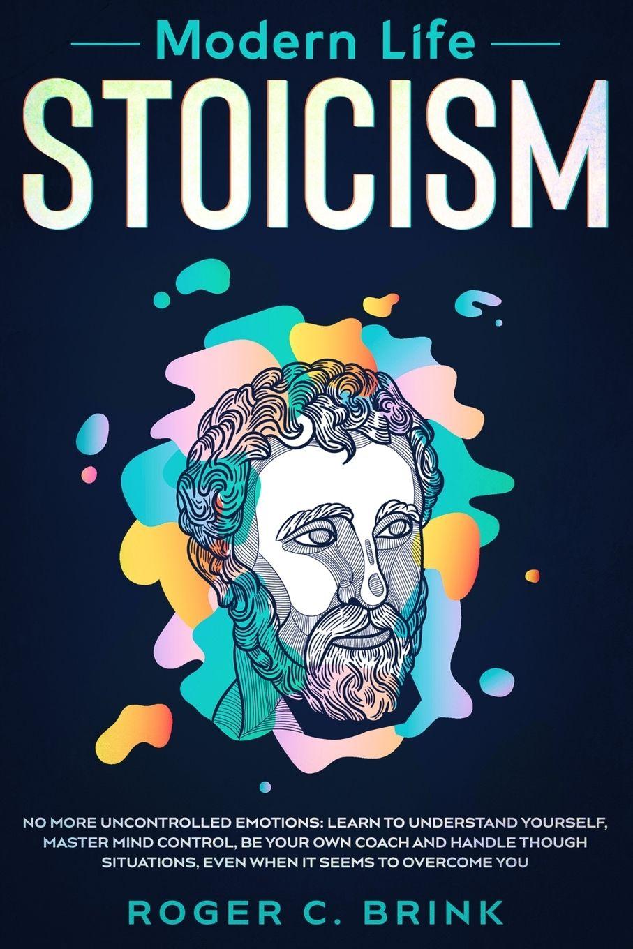 Vorderes Coverbild Modern Life Stoicism
