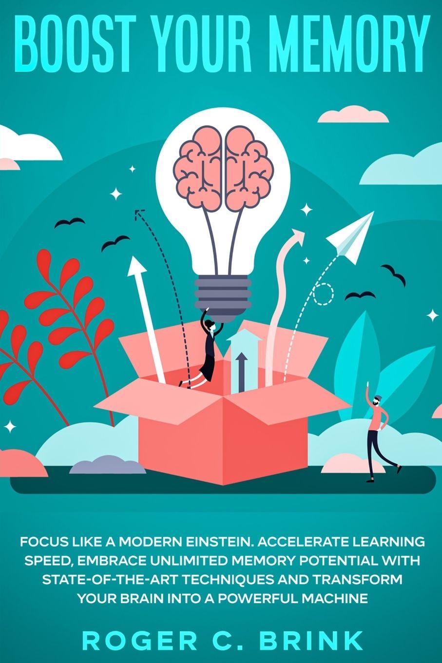 Vorderes Coverbild Boost Your Memory and Focus Like a Modern Einstein