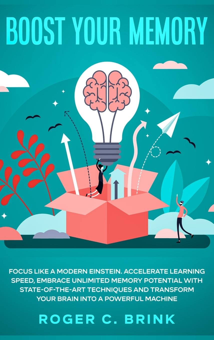 Vorderes Coverbild Boost Your Memory and Focus Like a Modern Einstein