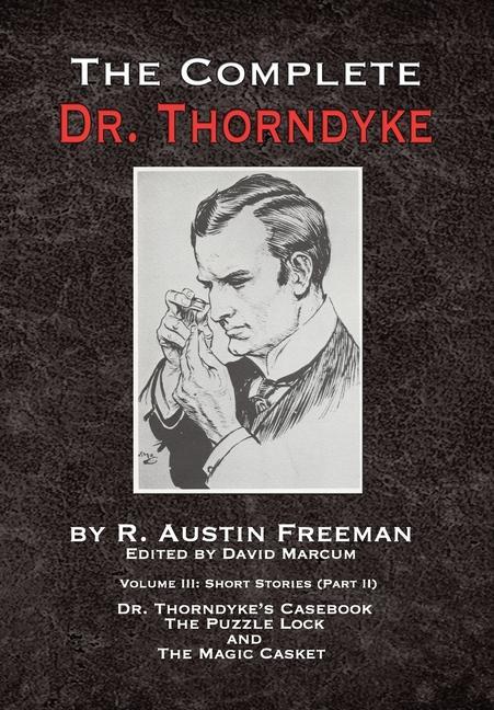 Vorderes Coverbild The Complete Dr. Thorndyke - Volume III