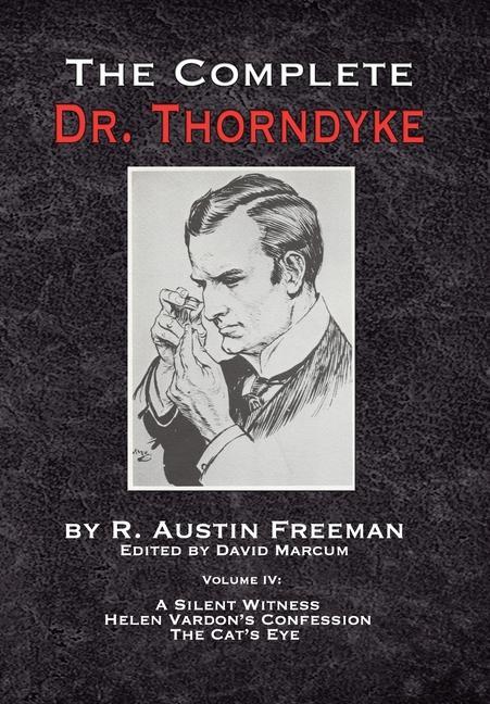 Vorderes Coverbild The Complete Dr. Thorndyke - Volume IV