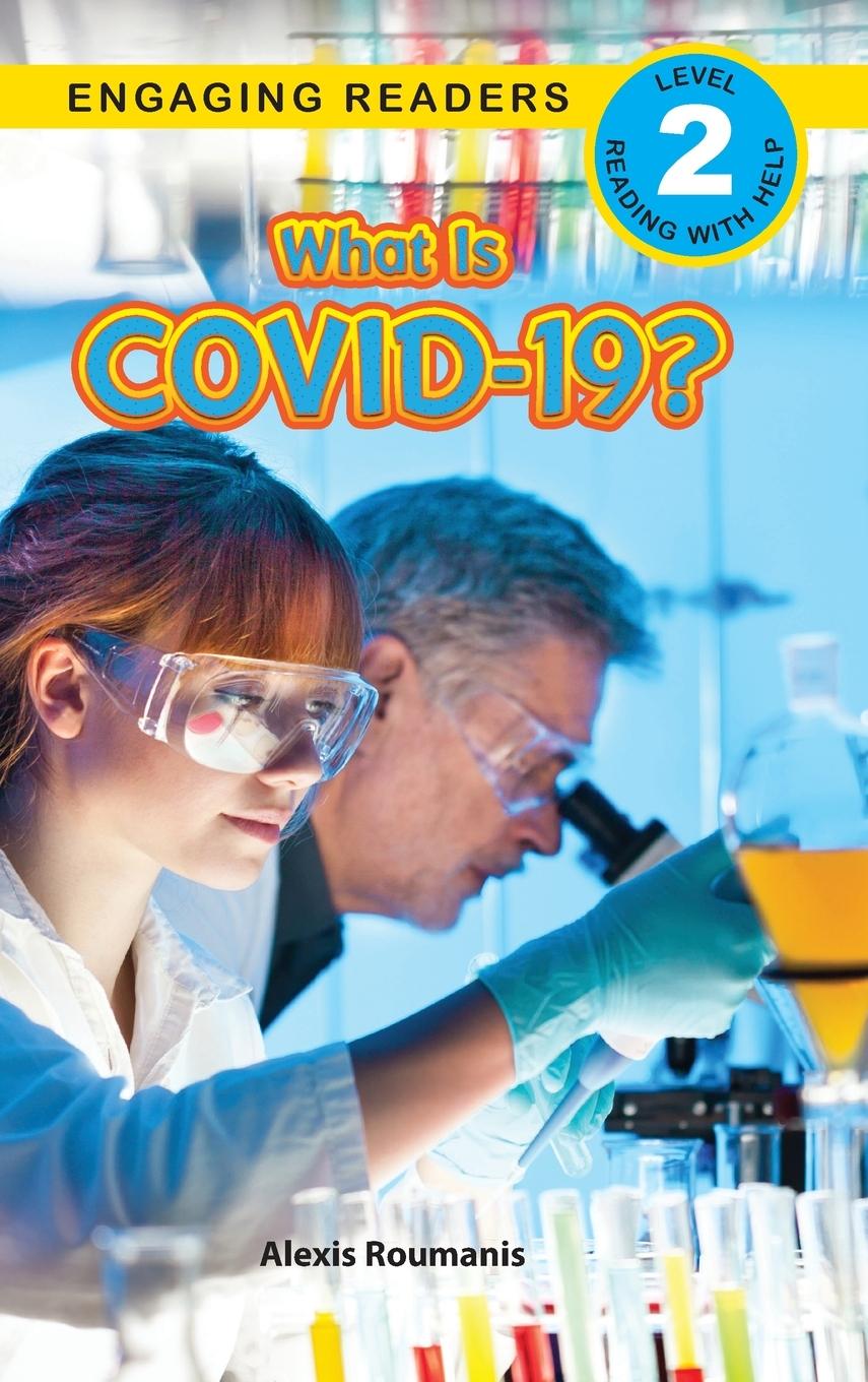 Vorderes Coverbild What Is COVID-19? (Engaging Readers, Level 2)