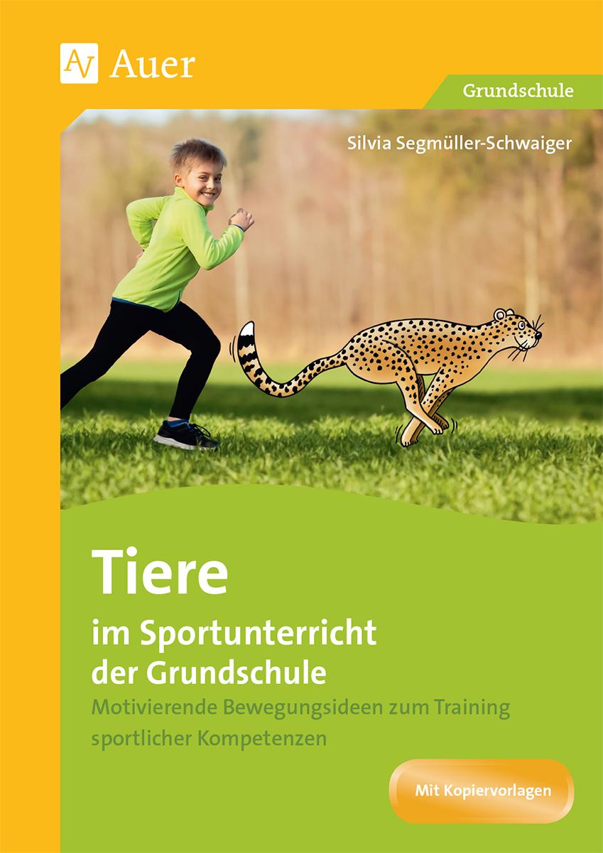 Vorderes Coverbild Tiere im Sportunterricht der Grundschule