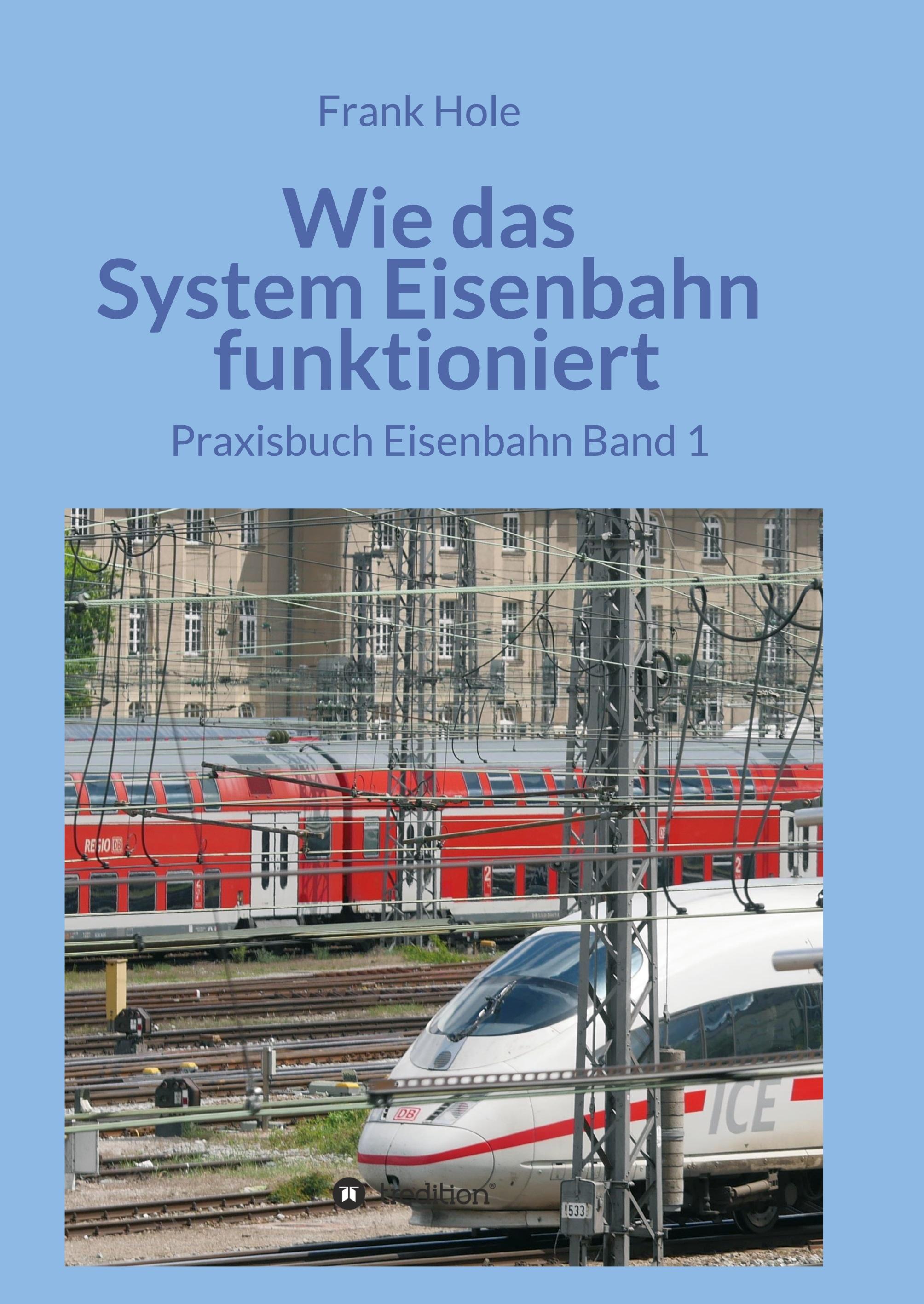 Vorderes Coverbild Wie das System Eisenbahn funktioniert