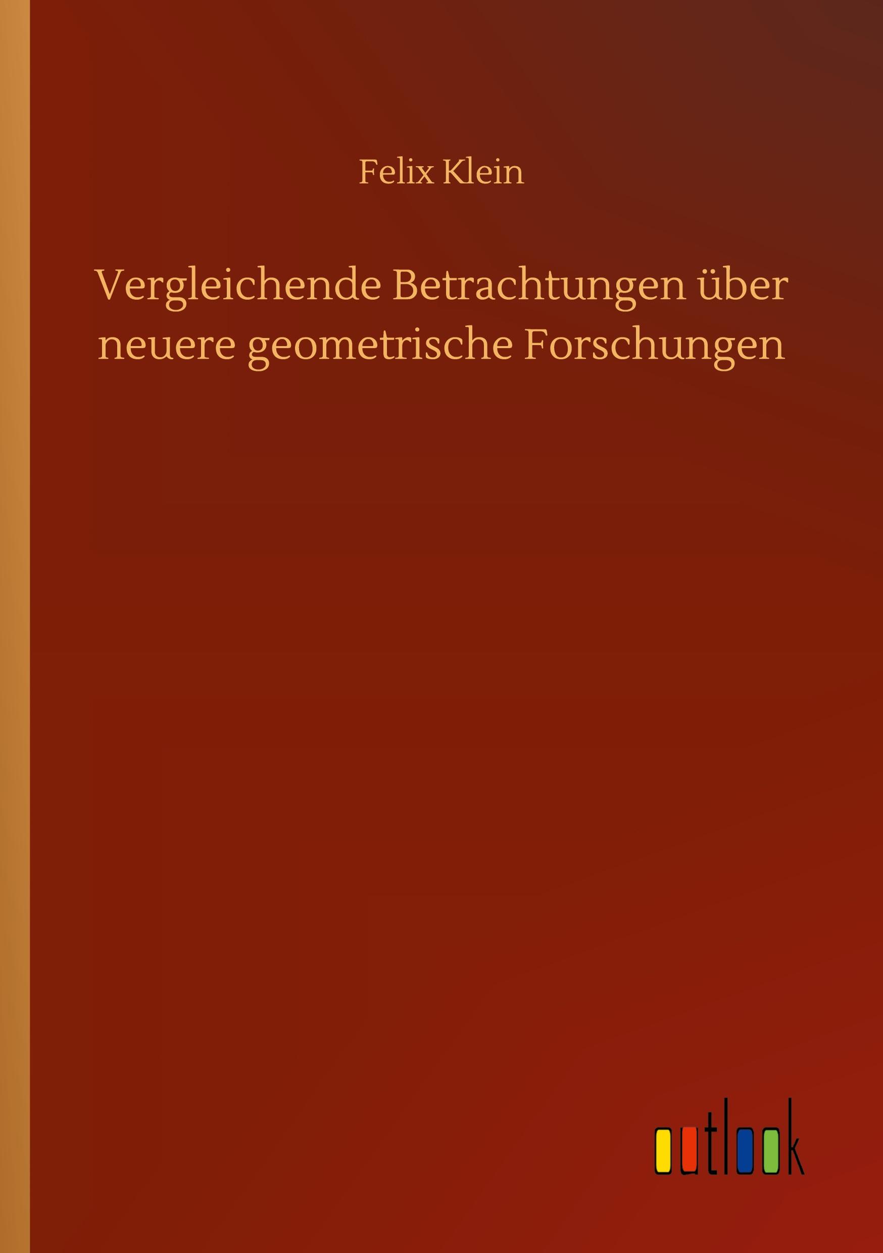 Vorderes Coverbild Vergleichende Betrachtungen über neuere geometrische Forschungen