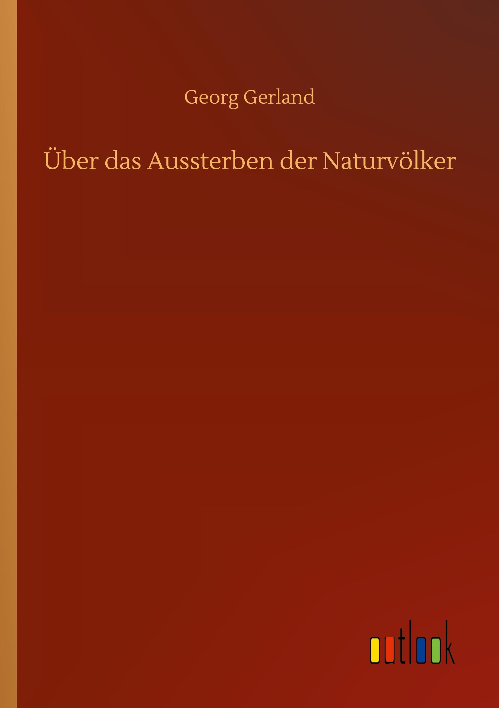 Vorderes Coverbild Über das Aussterben der Naturvölker