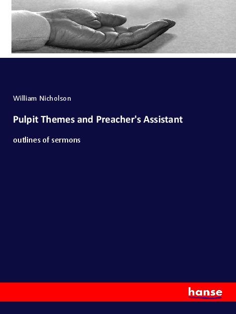 Vorderes Coverbild Pulpit Themes and Preacher's Assistant