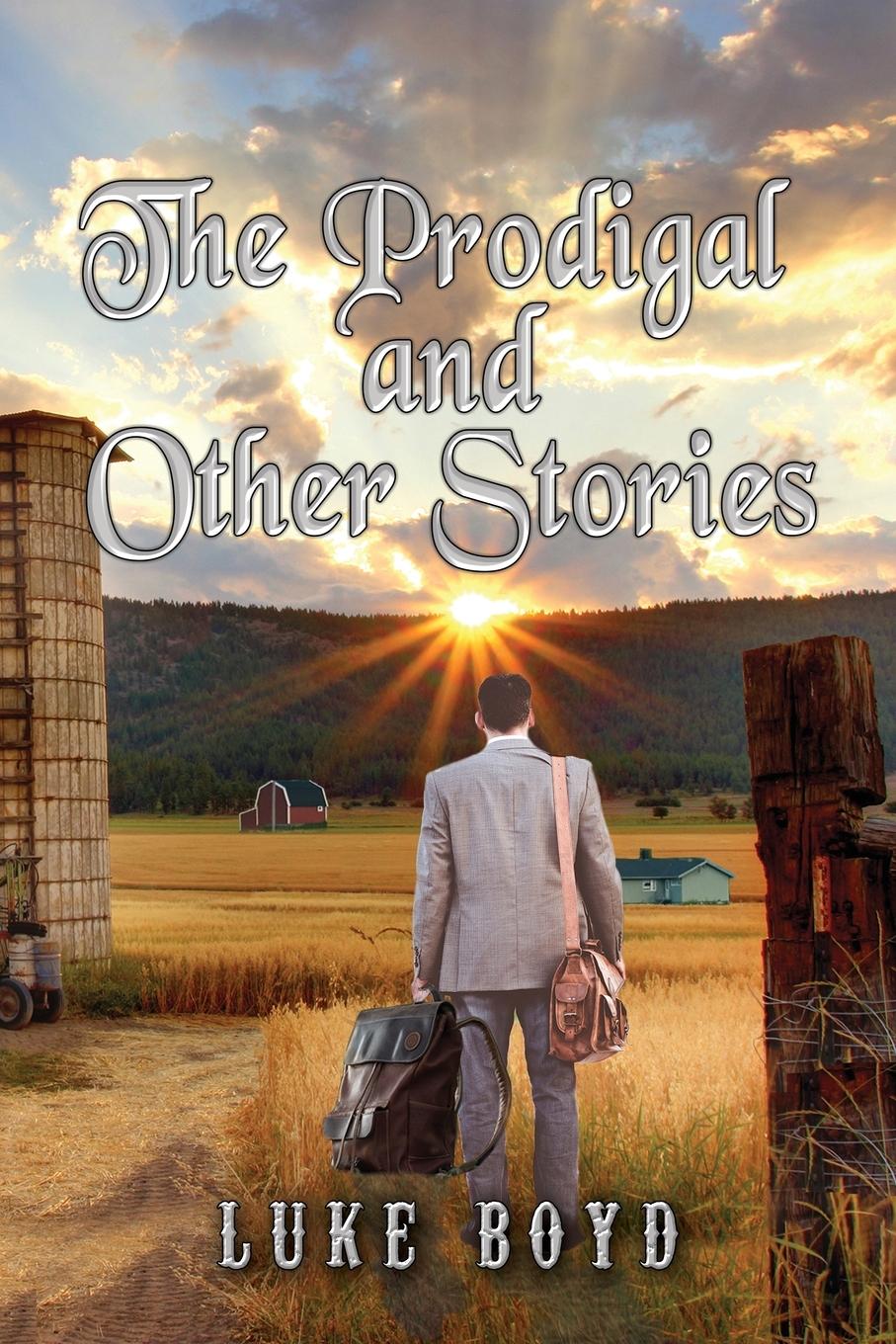 Vorderes Coverbild The Prodigal and Other Stories