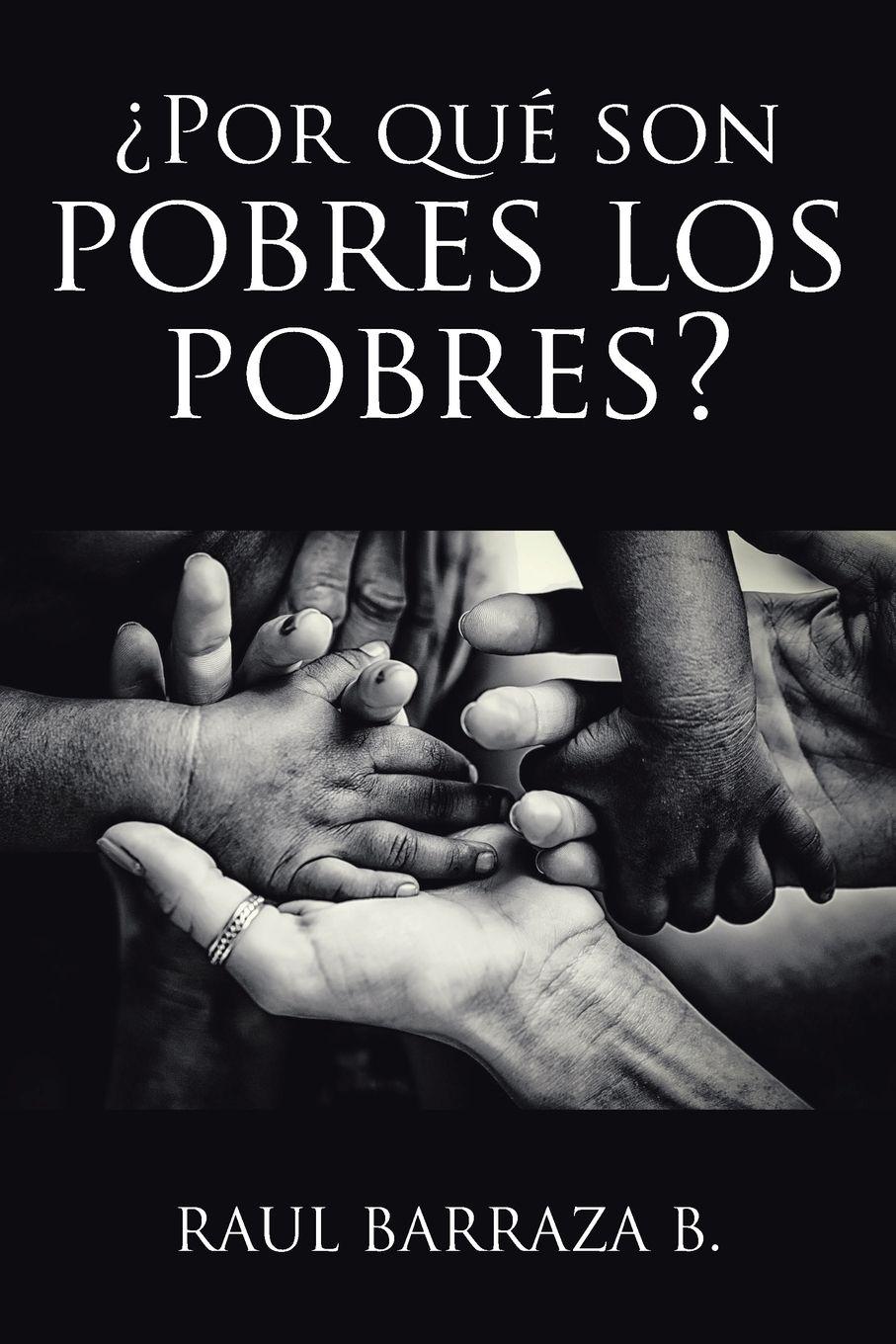 Vorderes Coverbild ¿Por qué son pobres los pobres?