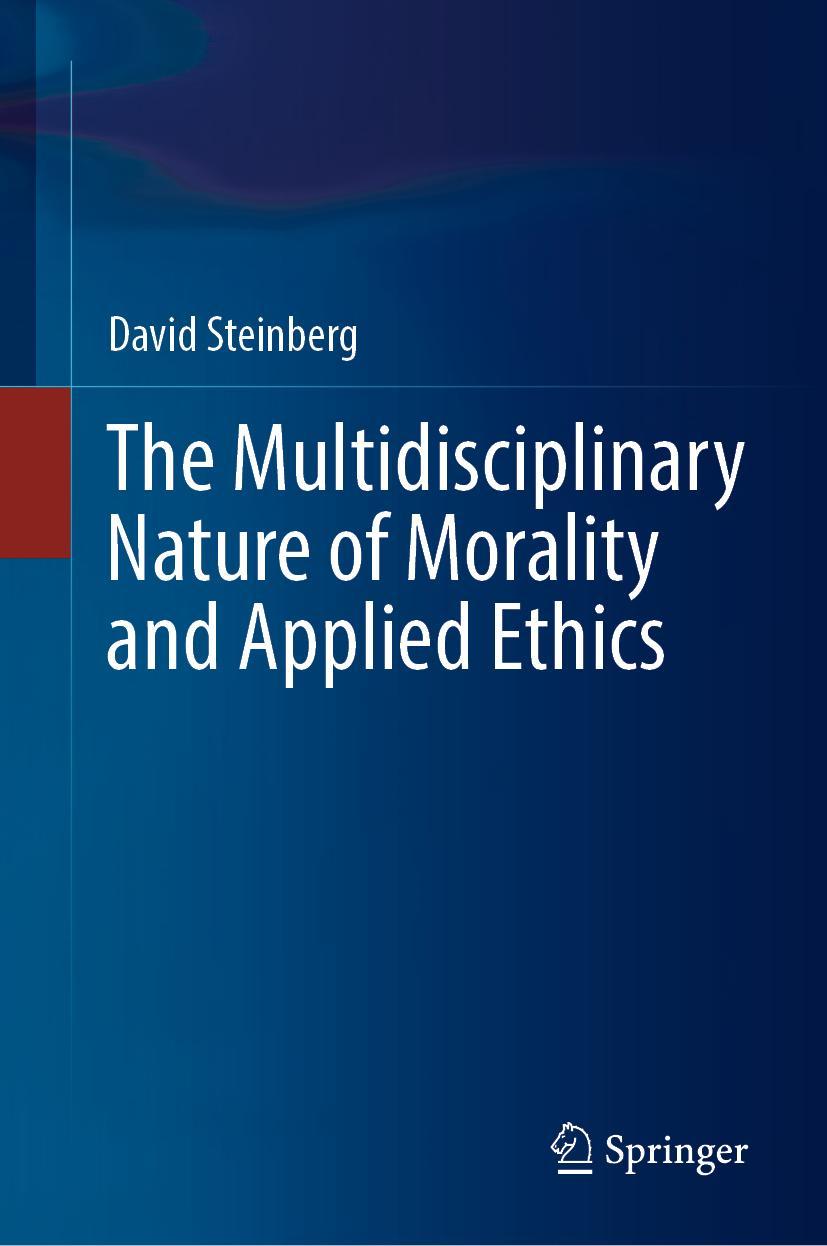 Vorderes Coverbild The Multidisciplinary Nature of Morality and Applied Ethics