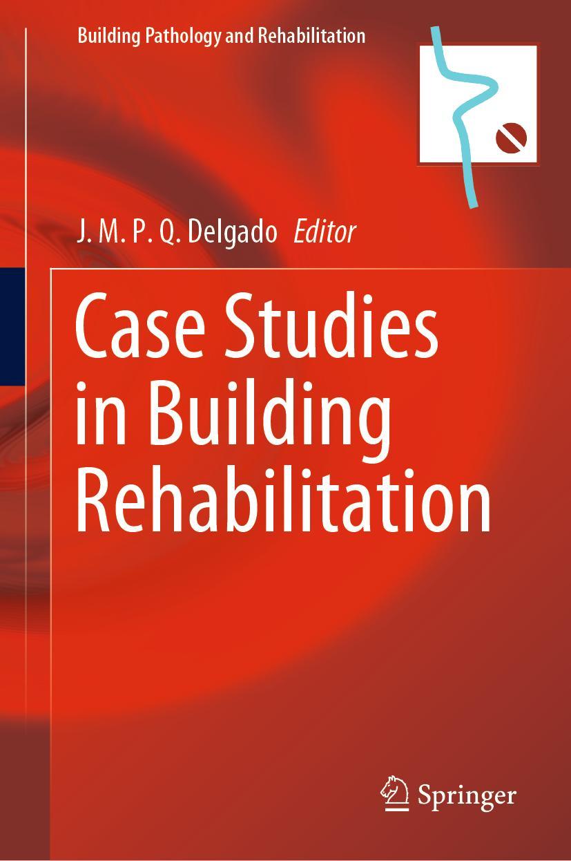 Vorderes Coverbild Case Studies in Building Rehabilitation
