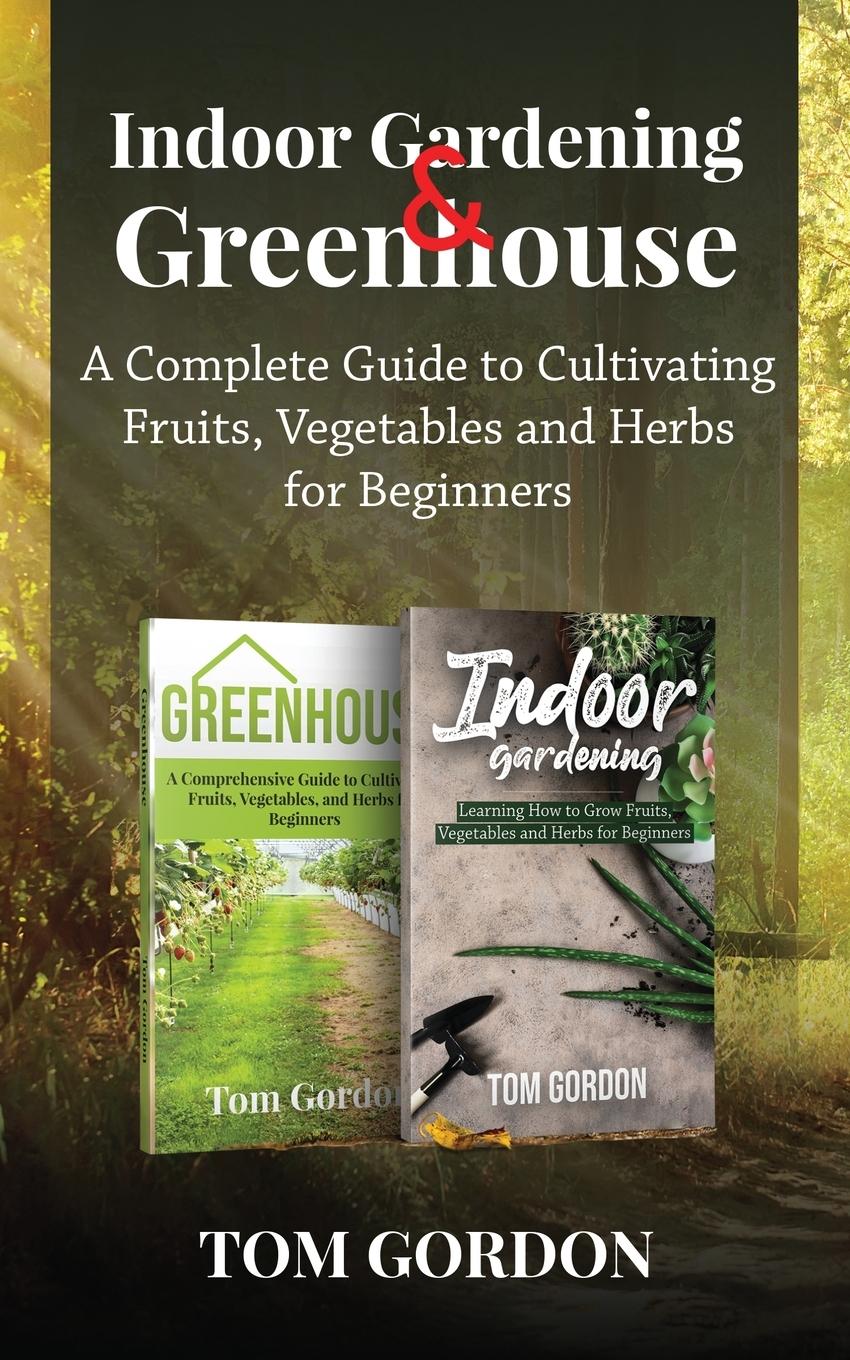 Vorderes Coverbild Indoor Gardening & Greenhouse