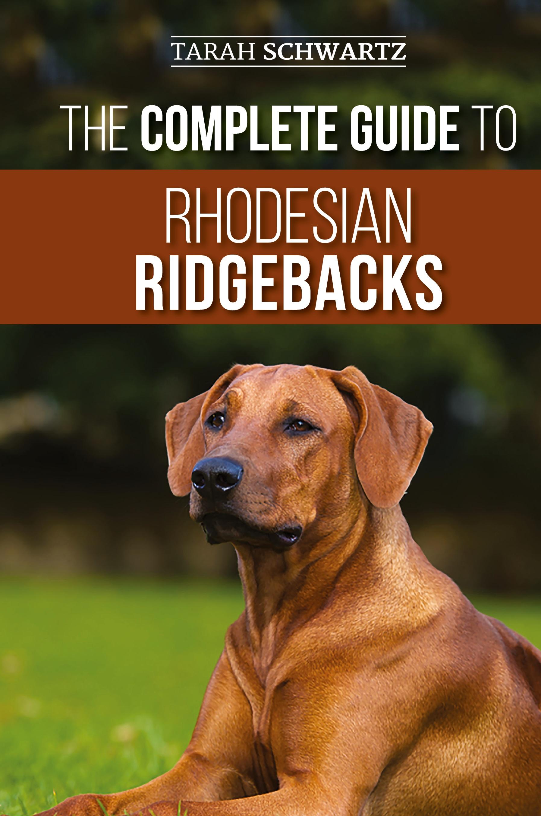 Vorderes Coverbild The Complete Guide to Rhodesian Ridgebacks