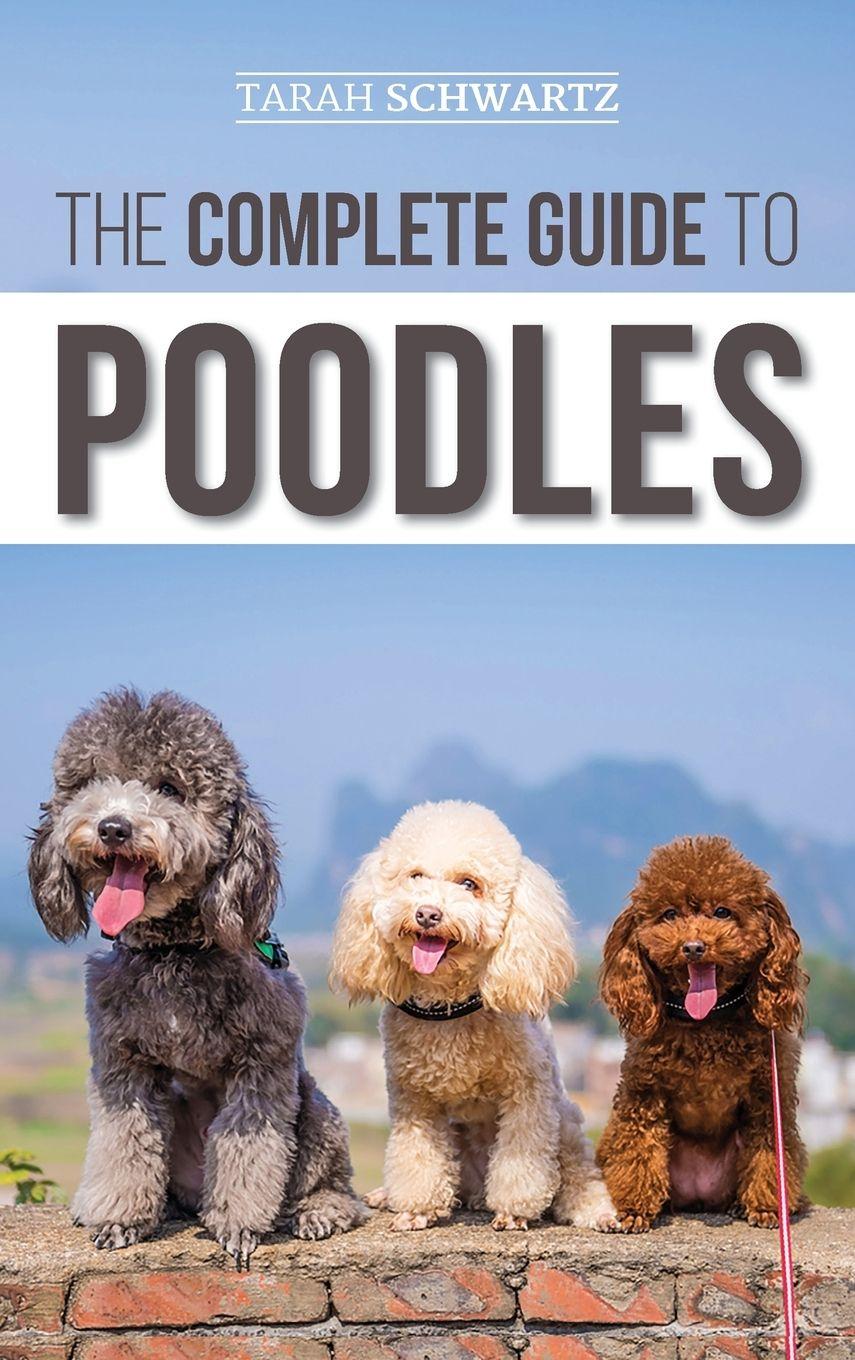 Vorderes Coverbild The Complete Guide to Poodles
