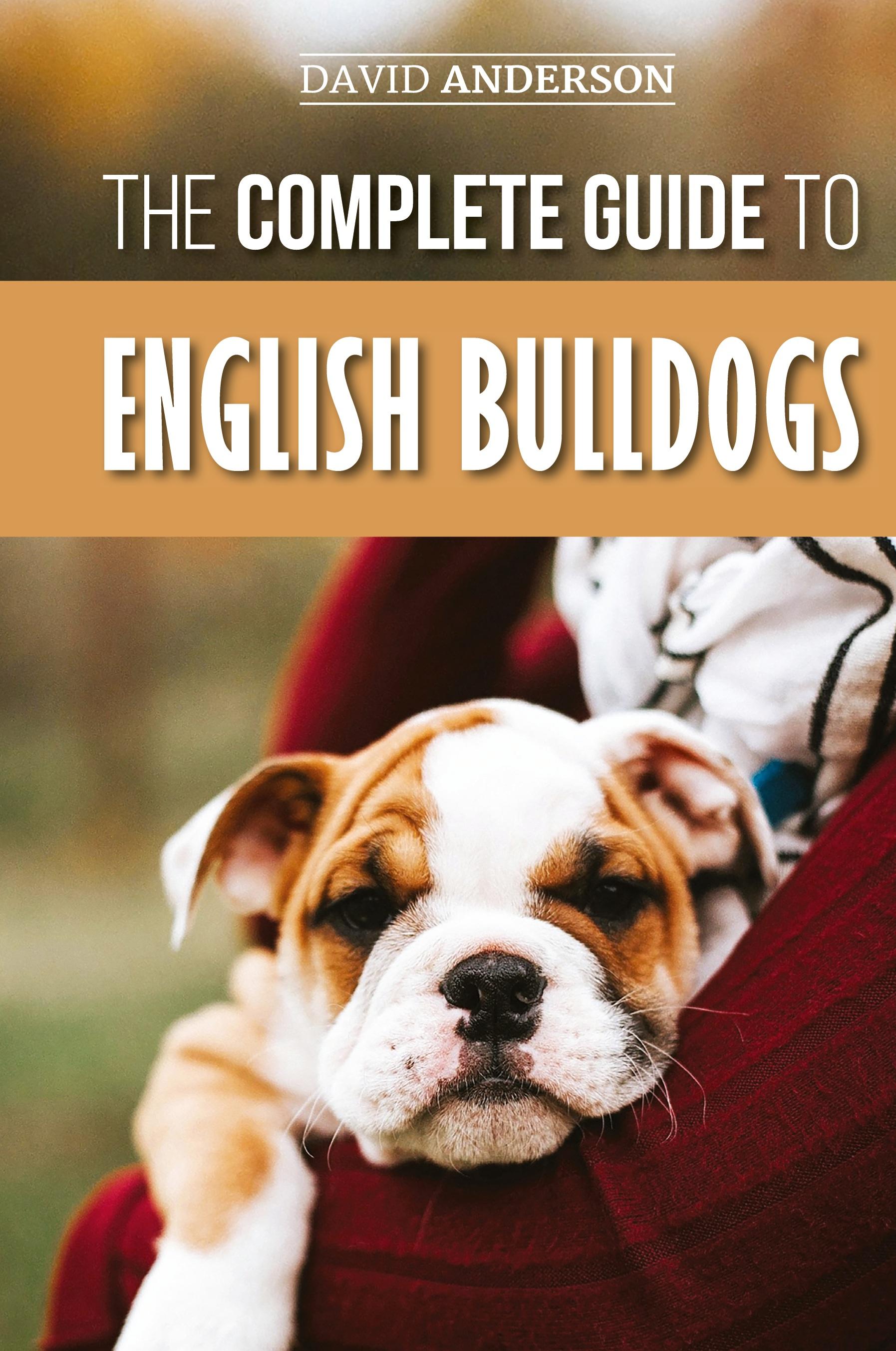 Vorderes Coverbild The Complete Guide to English Bulldogs