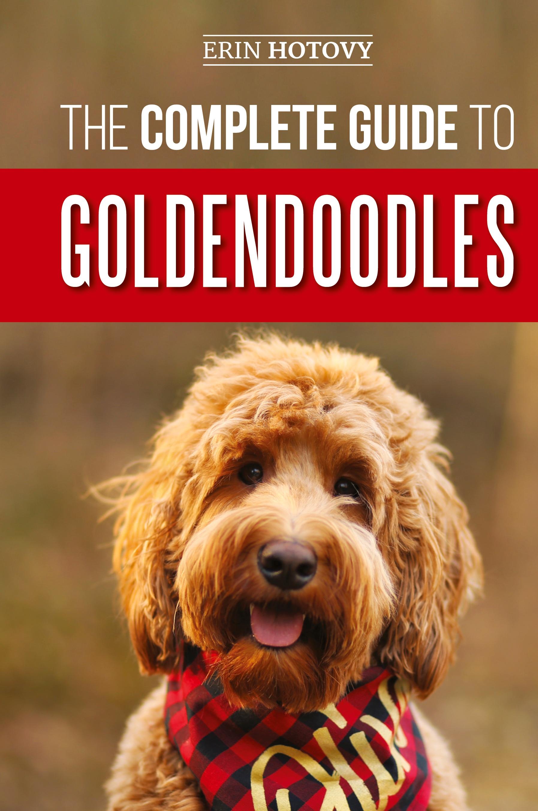 Vorderes Coverbild The Complete Guide to Goldendoodles