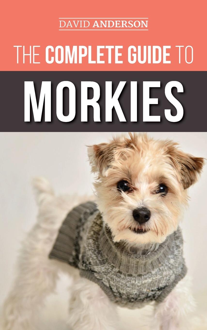 Vorderes Coverbild The Complete Guide to Morkies
