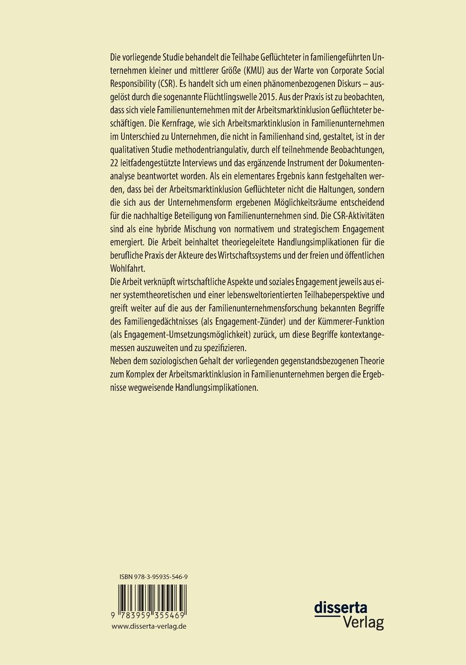 Rückseitencover "Im ersten Moment steckt noch nicht einmal der soziale Gedanke dahinter... ": Arbeitsmarktinklusion Geflüchteter in kleinen und mittelständischen Familienunternehmen als Corporate Social Responsibility