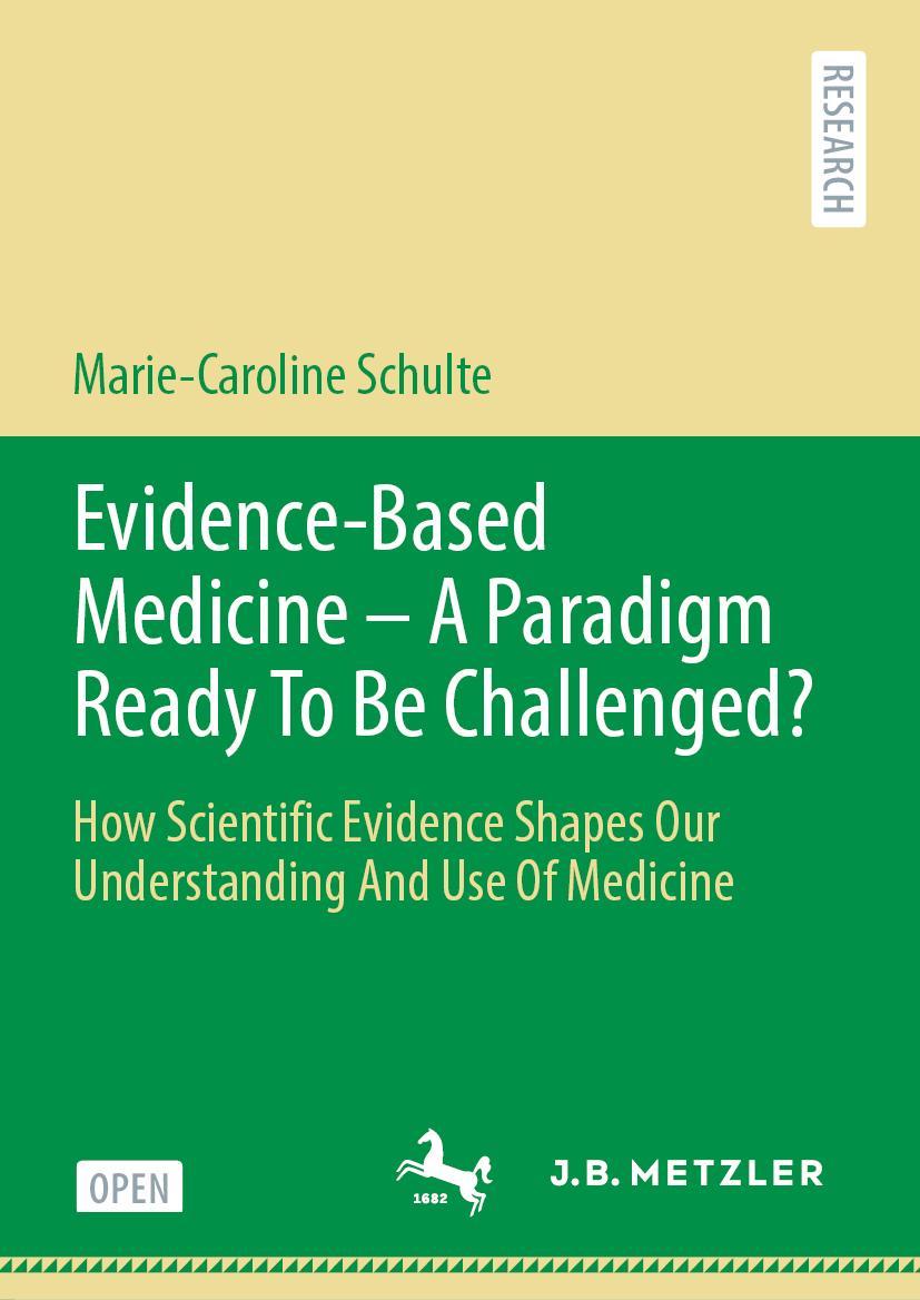 Vorderes Coverbild Evidence-Based Medicine - A Paradigm Ready To Be Challenged?