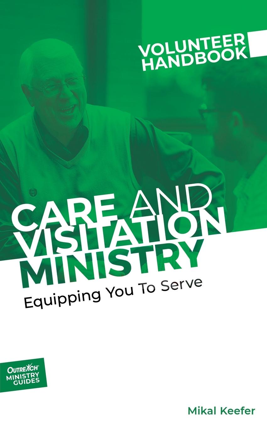 Vorderes Coverbild Care and Visitation Ministry Volunteer Handbook