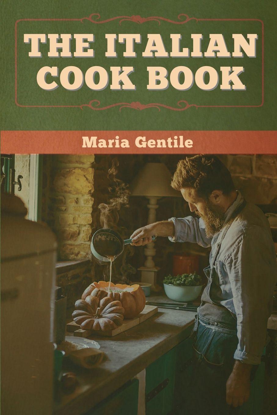 Vorderes Coverbild The Italian Cook Book