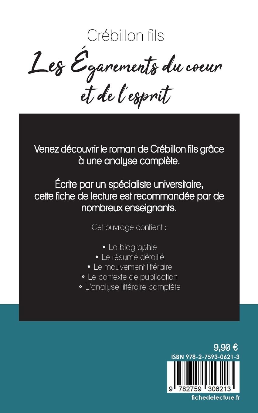 Rückseitencover Les Égarements du coeur et de l'esprit de Crébillon fils (fiche de lecture et analyse complète de l'oeuvre)