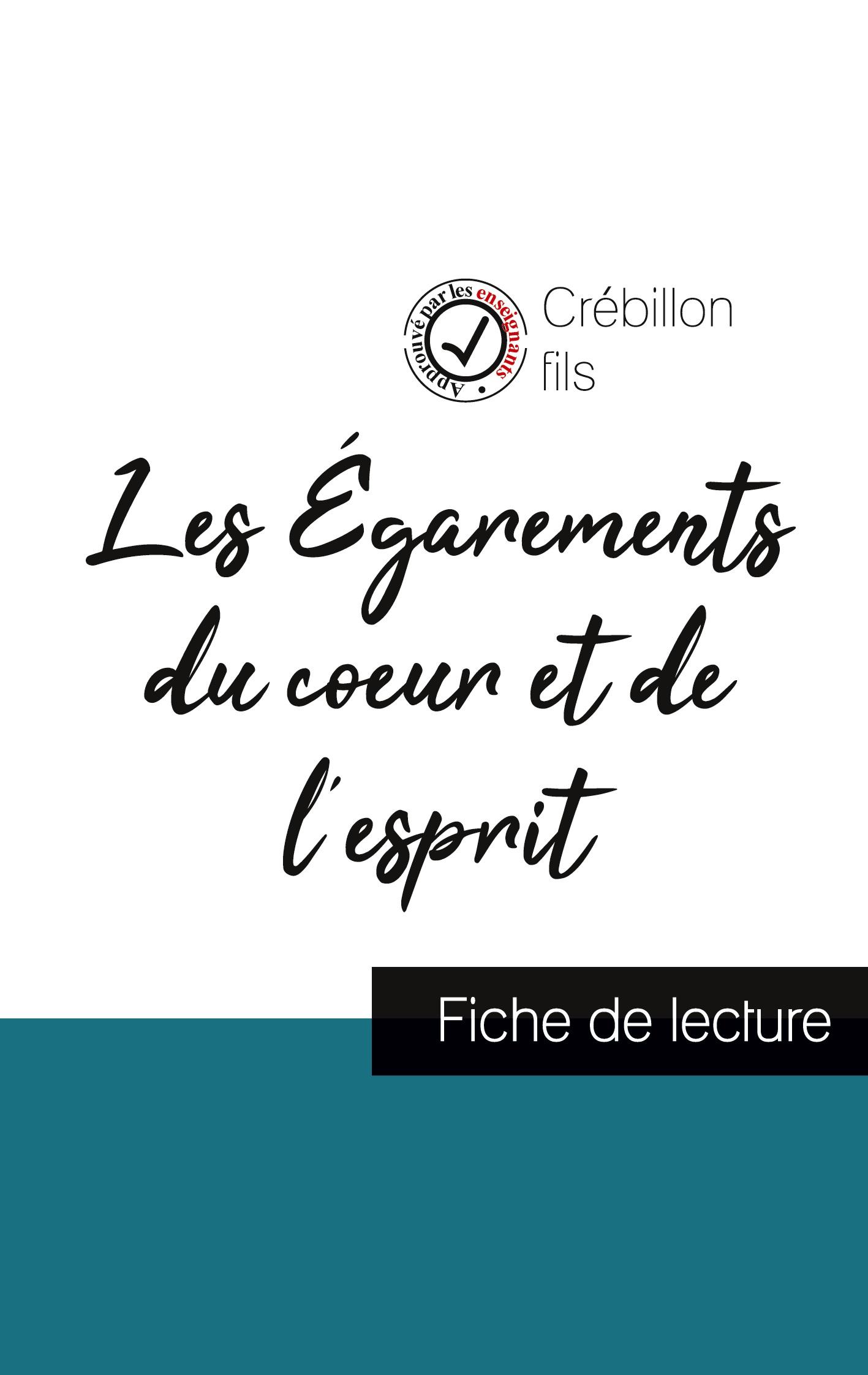 Vorderes Coverbild Les Égarements du coeur et de l'esprit de Crébillon fils (fiche de lecture et analyse complète de l'oeuvre)