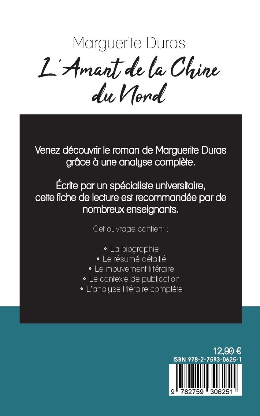 Rückseitencover L'Amant de la Chine du Nord de Marguerite Duras (fiche de lecture et analyse complète de l'oeuvre)
