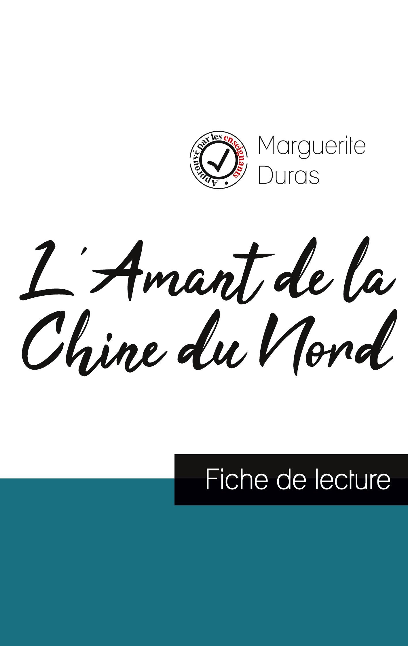Vorderes Coverbild L'Amant de la Chine du Nord de Marguerite Duras (fiche de lecture et analyse complète de l'oeuvre)