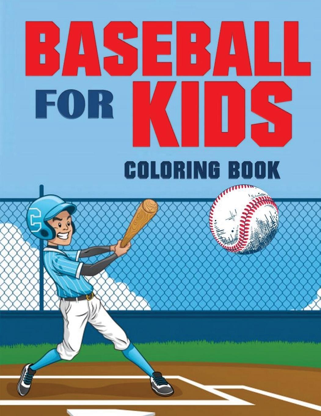 Vorderes Coverbild Baseball for Kids Coloring Book (Over 70 Pages)