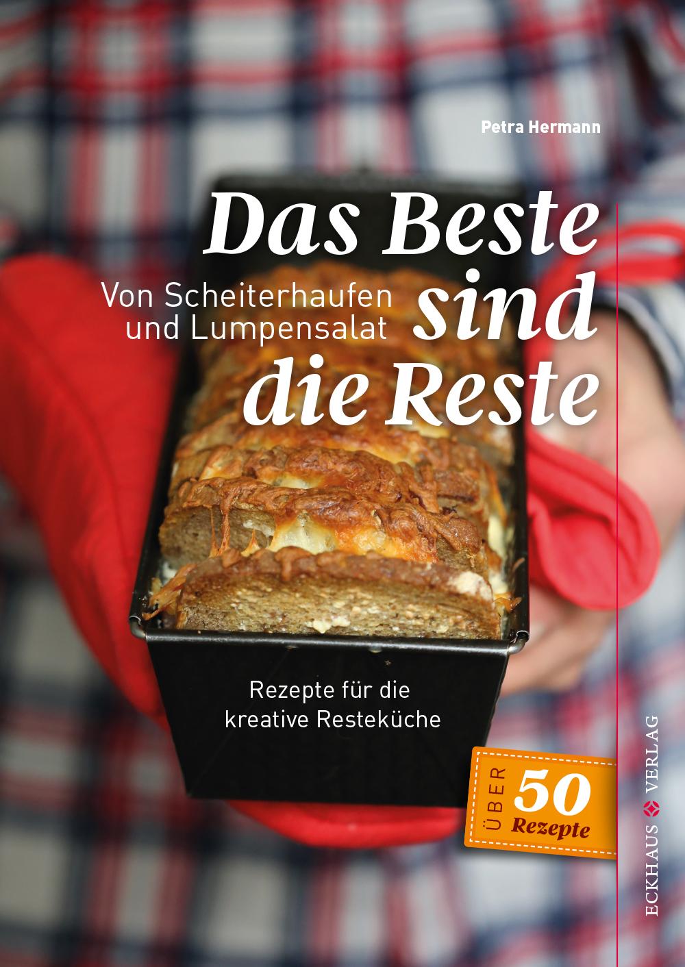 Vorderes Coverbild Das Beste sind die Reste