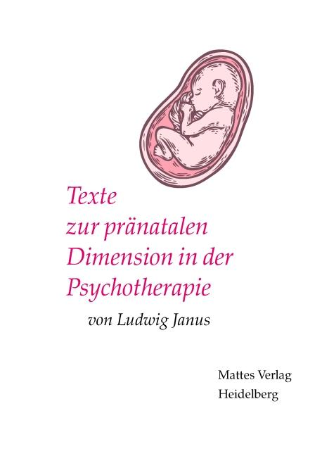 Vorderes Coverbild Texte zur pränatalen Dimension in der Psychotherapie
