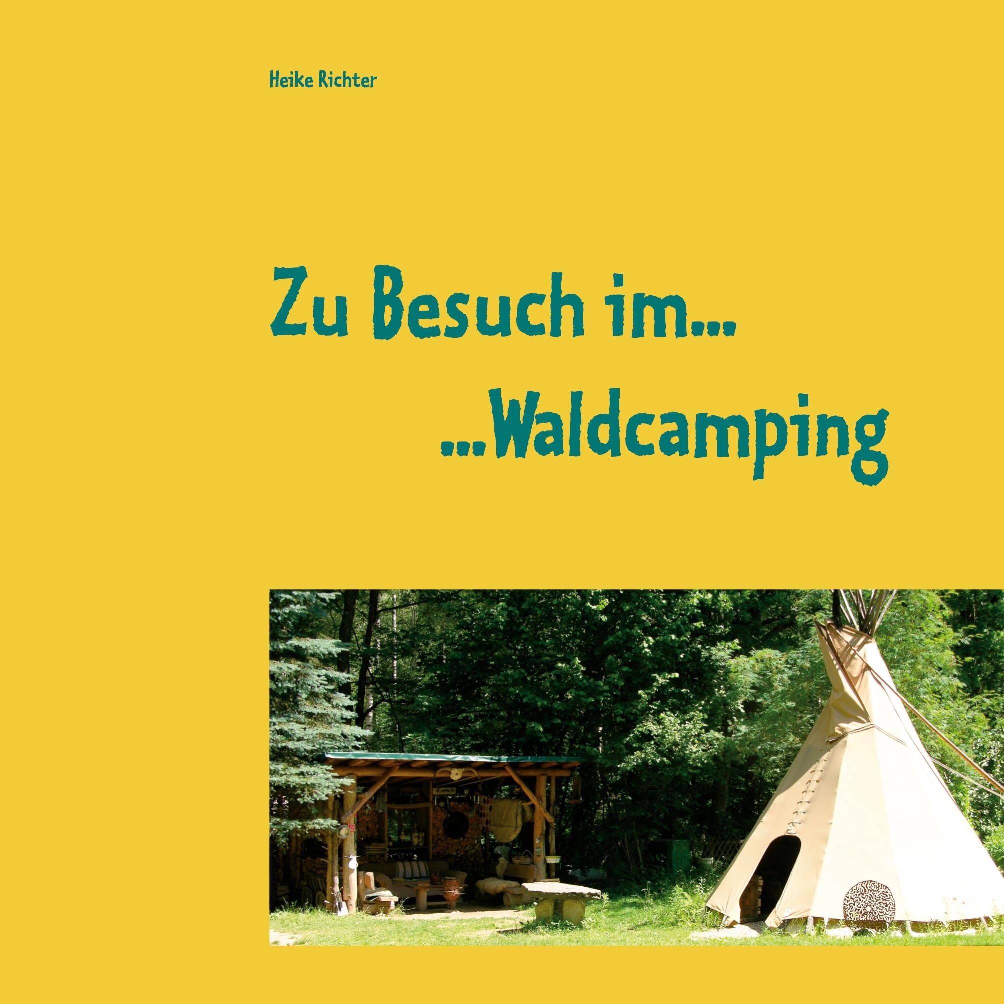 Vorderes Coverbild Zu Besuch im Waldcamping