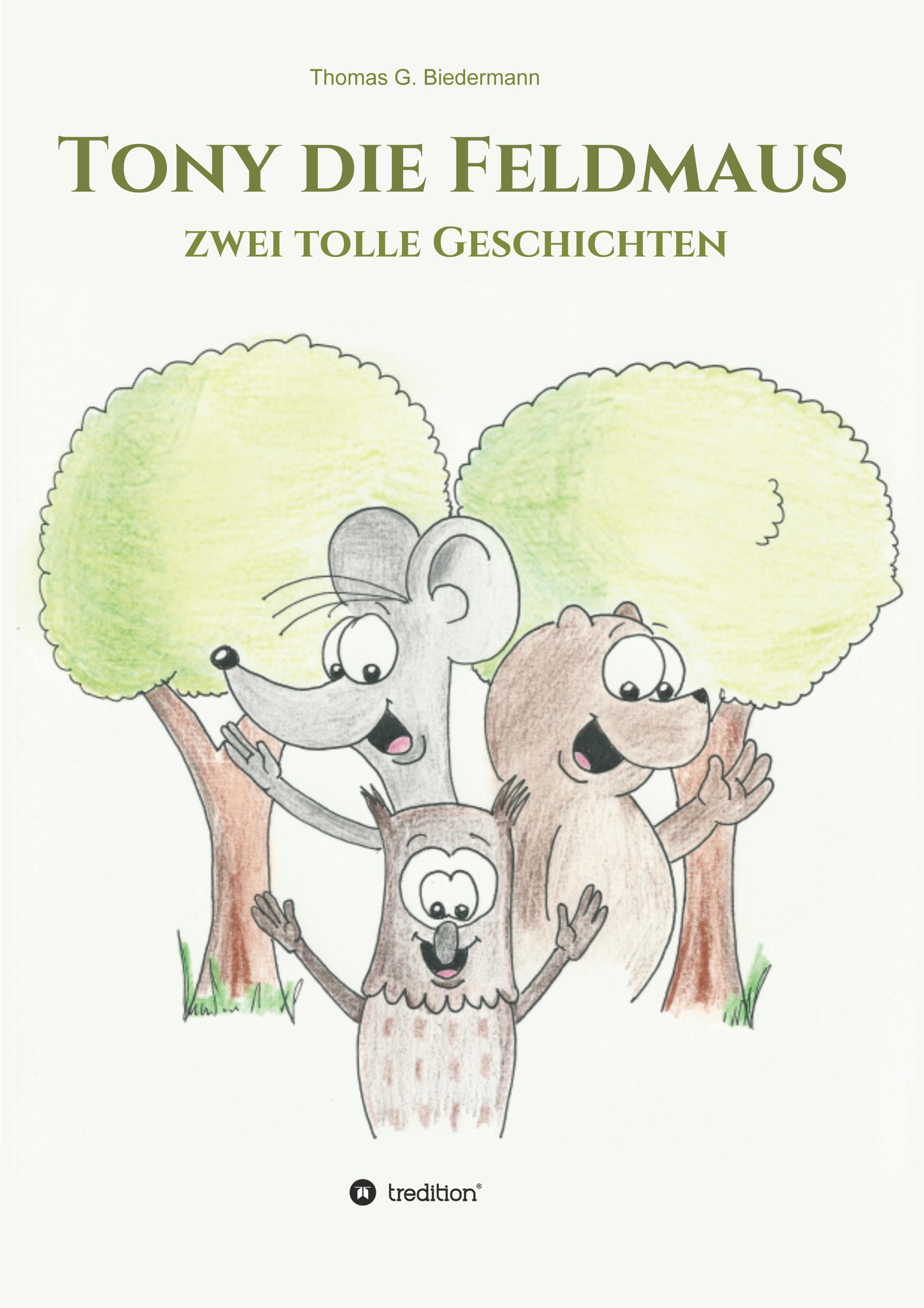 Vorderes Coverbild Tony die Feldmaus