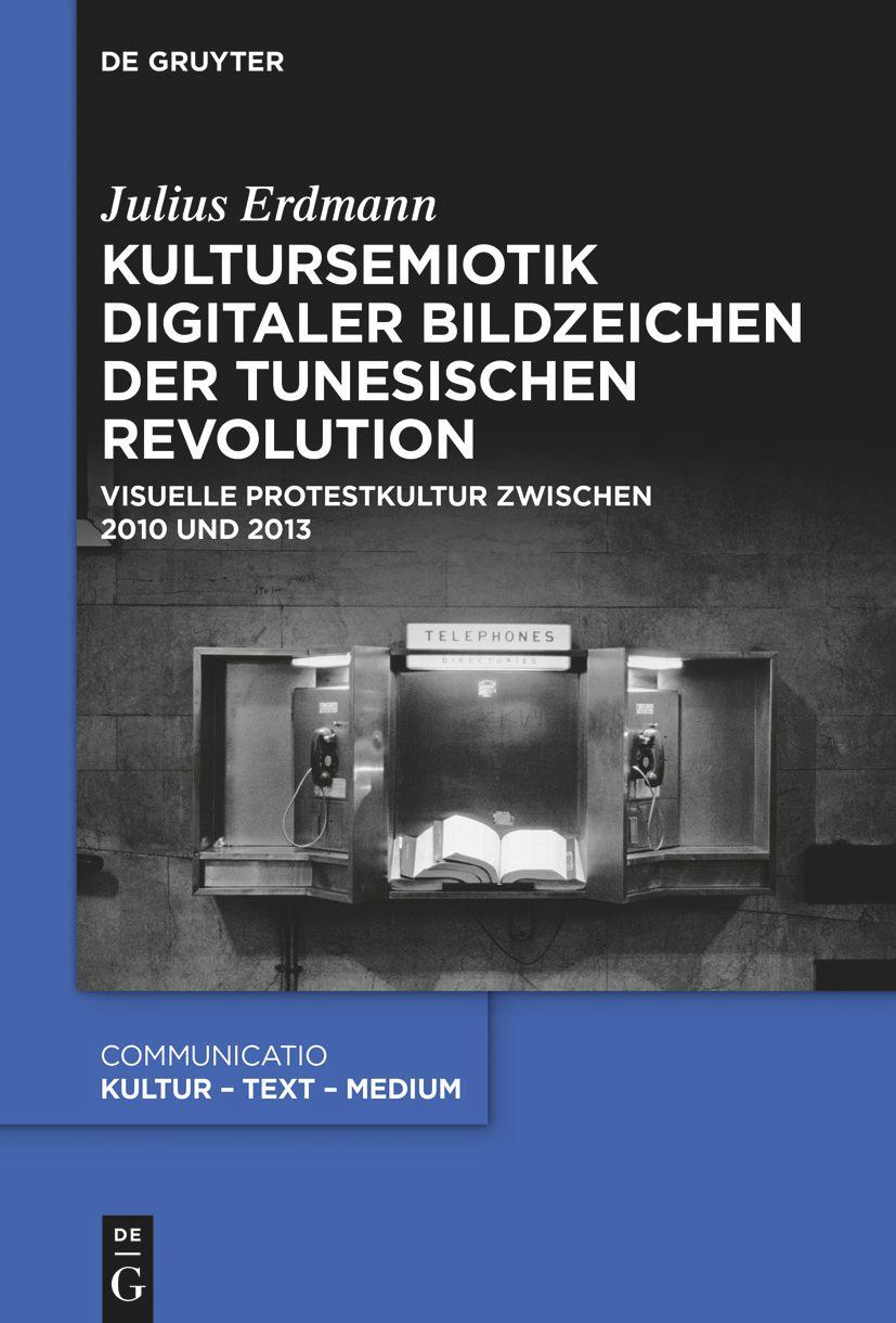 Vorderes Coverbild Kultursemiotik digitaler Bildzeichen der tunesischen Revolution