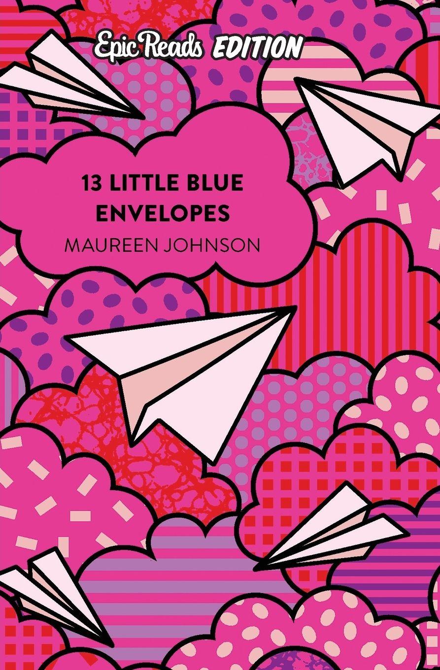 Vorderes Coverbild 13 Little Blue Envelopes Epic Reads Edition